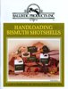 Handloading Bismuth Shot Manual, 6th ed. Handloading Bismuth Shot Manual, 6th ed.