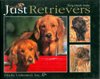 Just Retrievers