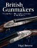 British Gunmakers Volume 2