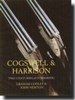 Cogswell & Harrison Two Centuries of Gunmaking