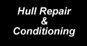 Hull Repair & Conditioning