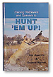Training Spaniels and Retrievers to Hunt 'em Up.