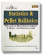 Pellet Stats & Ballistics Manual, 2nd ed. (OUT OF STOCK)