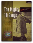 Download The Mighty 10 Gauge, 7th ed.