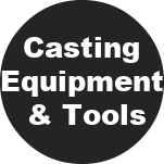 Casting Equipment & Tools