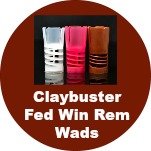 Fed, Rem, Win & Claybuster